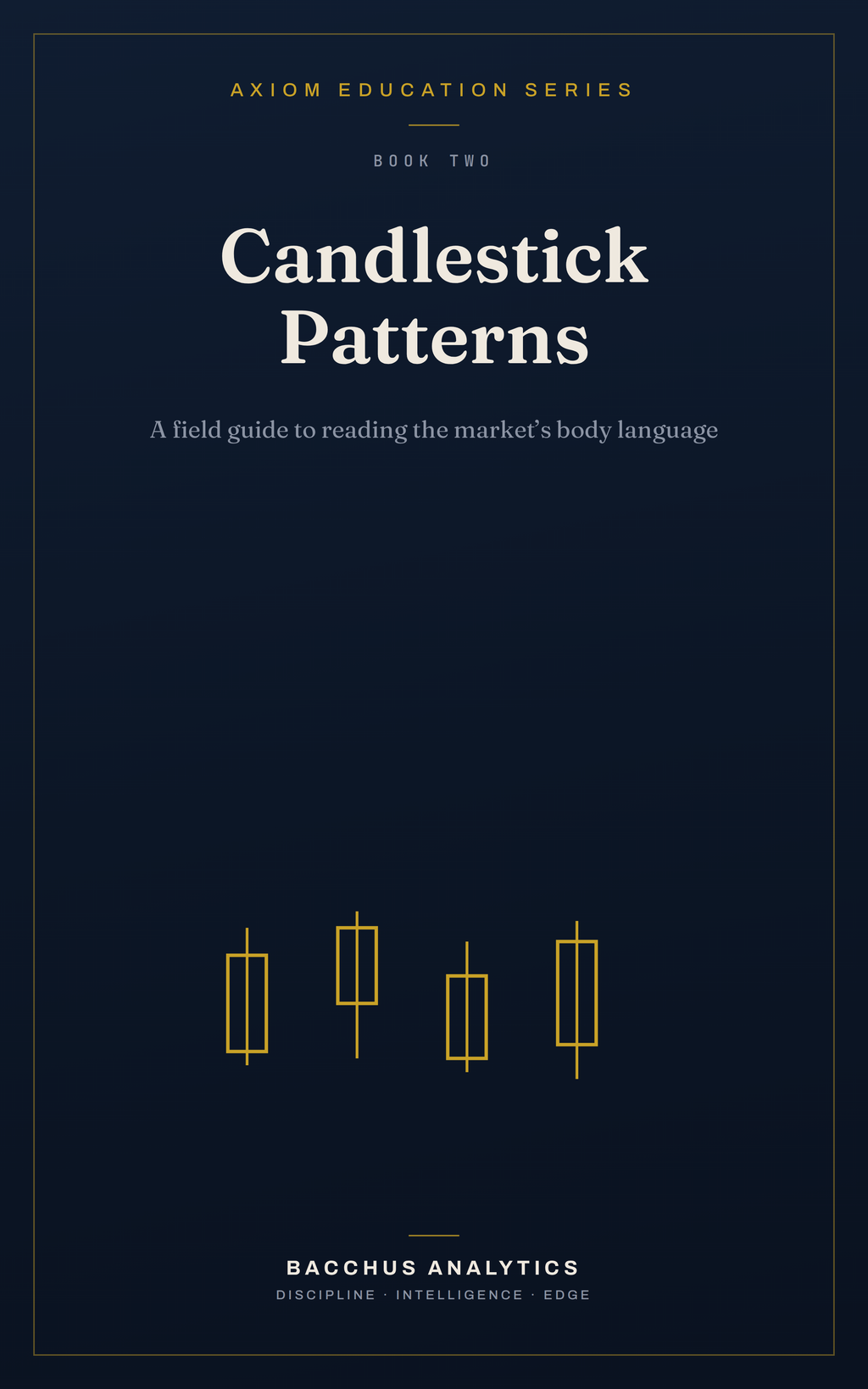Candlestick Patterns: A Field Guide ebook cover — AXIOM Education Series Book 2