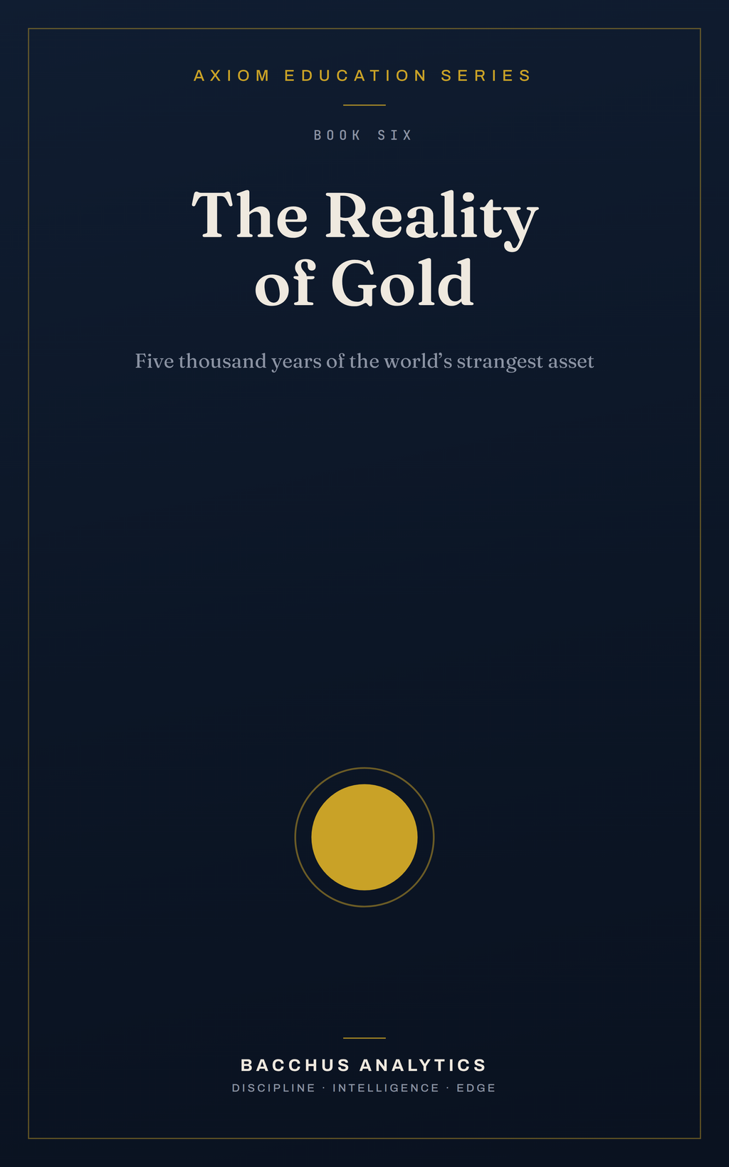 The Reality of Gold ebook cover — AXIOM Education Series Book 6