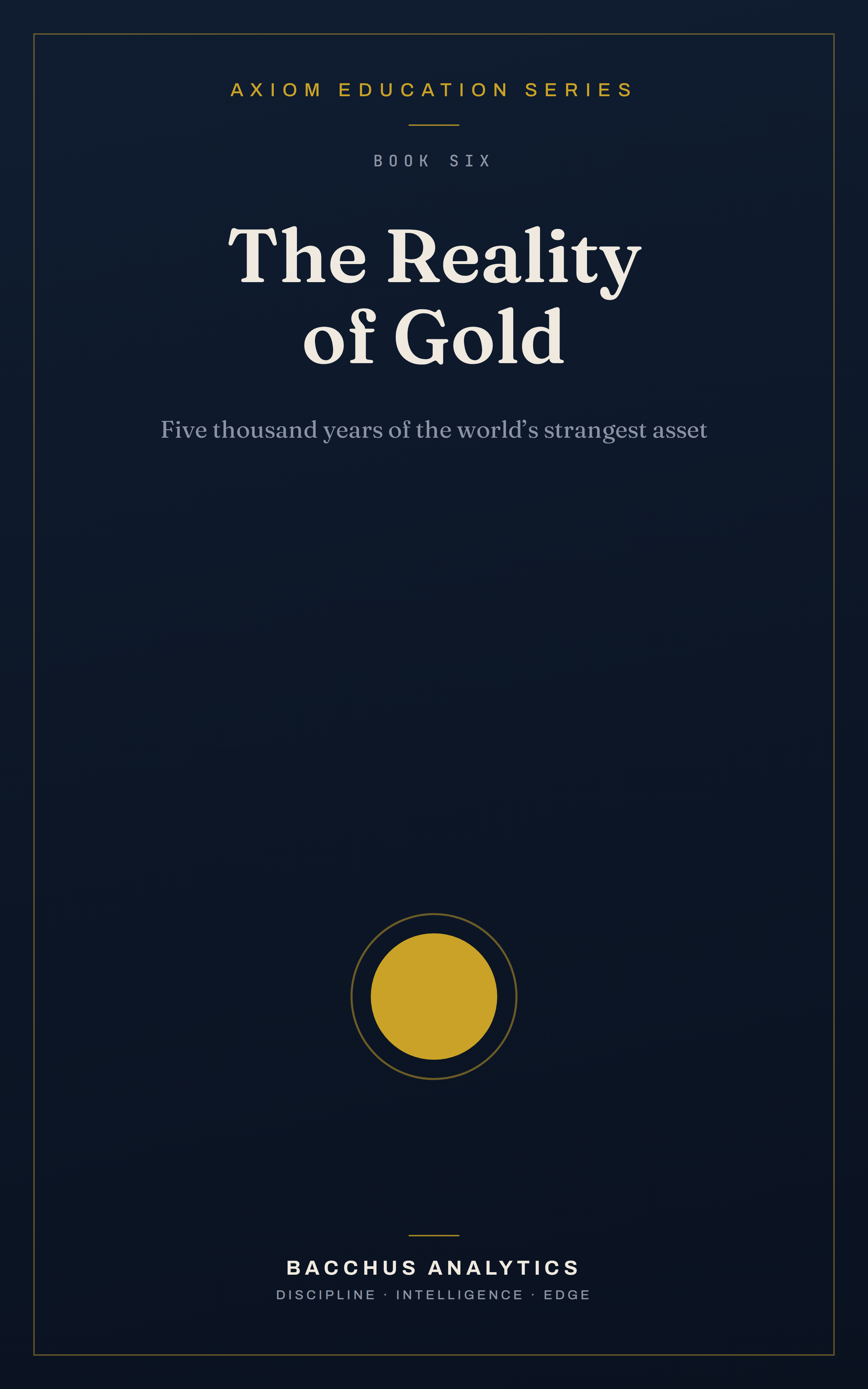 The Reality of Gold ebook cover — AXIOM Education Series Book 6
