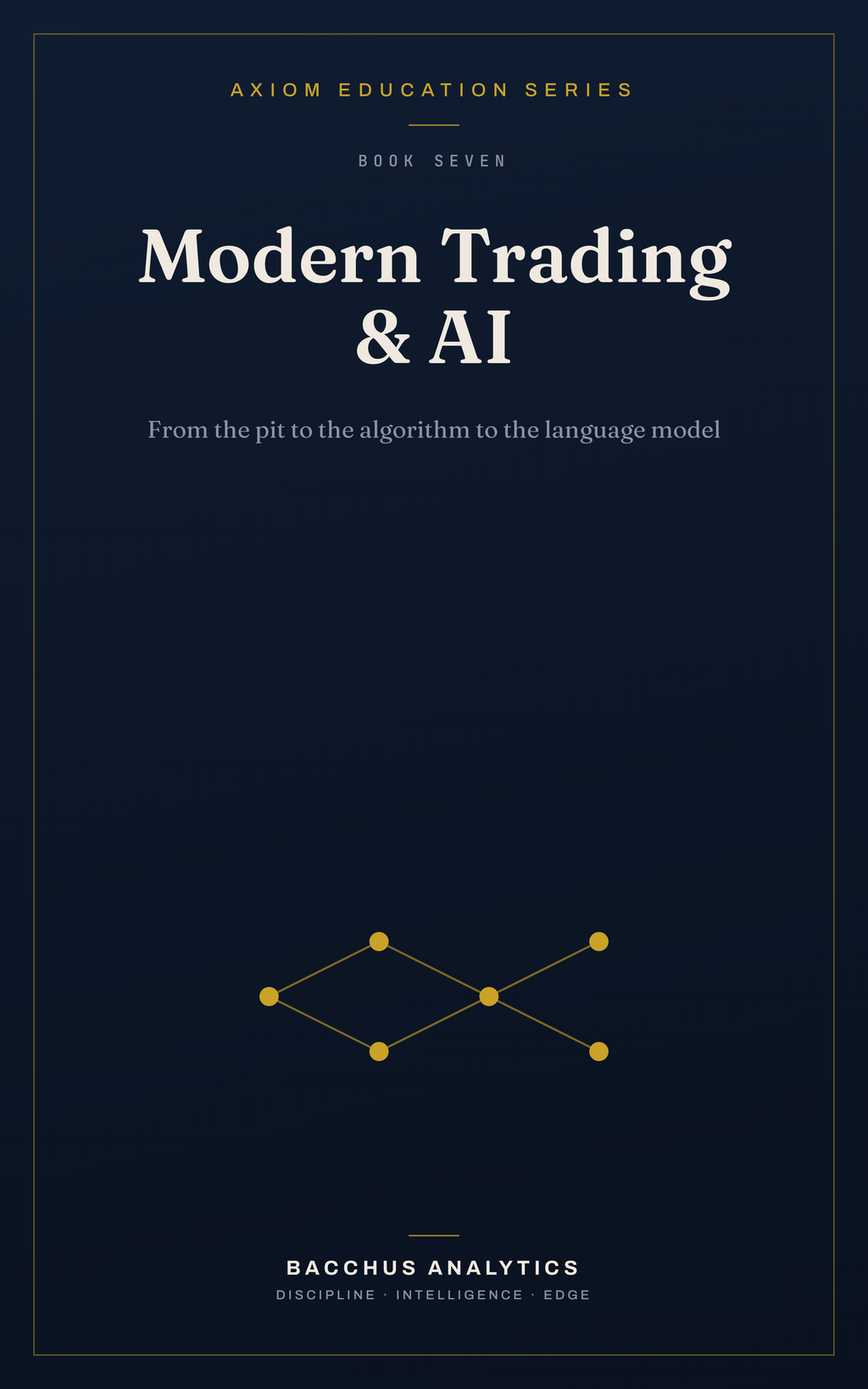 Modern Trading & AI ebook cover — AXIOM Education Series Book 7