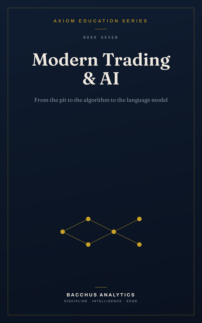 Modern Trading & AI ebook cover — AXIOM Education Series Book 7